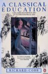 Cobb, Richard - A Classical Education Cobb, Richard - A Classical Education