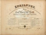 Weber, Carl Maria von: - [Euryanthe. 1. Akte. Nr. 9] Euryanthe. Grosse romantische Oper in 3 Aufzügen. Vollständiger von Componisten verfertigter Clavier-Auszug. No. 9. Finale: Jubeltöne, Heldensöhne