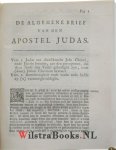 Janssonius, Johannes Henricus - Het Heuchlyk Gezicht van den Profeet Zacharias, in zyn derde capittel, Geopent en Toegepast. WAARBIJ GRATIS:  De Algemene Brief van den Apostel Judas, Verklaart en Toegepast.