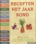 France, Christine - Recepten het jaar rond. 365 recepten voor elke dag van het jaar plus 1 voor een schrikkeljaar