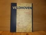 Bijnen, J.F.C.M. - Veldhoven, 4000 jaar geschiedenis van Oerle, Meerveldhoven, Veldhoven en Zeelst / druk 1