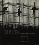 Klein, Aart (foto's), Klaas Graftdijk (tekst). - Delta. Stromenland in beweging. Land im Fluss. Currents to future. Desafío al mar.