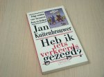 Kuitenbrouwer , Jan - Heb ik iets verkeerds gezegd? - Enige wenken voor (in ) correct doen en denken