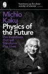 Kaku, Michio - Physics of the Future