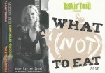Ippel, Marjan - What (not) to eat 2010. Foodtrends, trendrecepten, foodlingo, tips, second opinions en méér.
