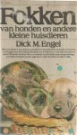 Engel, Dick M. - Fokken van honden en andere kleine huisdieren