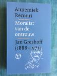 Recourt, Annemiek - Moralist van de ontrouw. Jan Greshoff, 1888-1971.