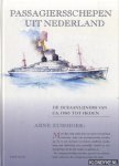 Zuidhoek, Arne - De Passagiersschepen uit Nederland