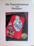 Happel, Reinhold - Der Expressionismus und Westfalen