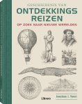 Jonathan J. Moore - Geschiedenis van ontdekkingsreizen Op zoek naar nieuwe werelden