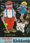 Blonk Quak - CAROLIEN EN HET KIEKKASTJE