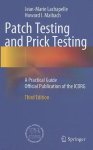 Jean-Marie Lachapelle - Patch Testing and Prick Testing