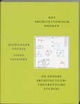 Alexander Tzonis 29308, Liane Lefaivre 53946 - Het architectonisch denken en andere architectuurtheoretische studies