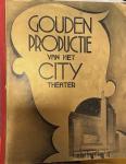 Amsterdam - [Filmprogramma] Gouden productie van het City Theater