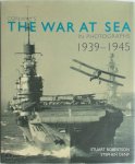 Stuart Robertson, Stephen Dent - Conway's the War at Sea in photographs: 1939 - 1945