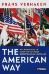 Frans Verhagen 65895 - The American way wat Nederland kan leren van het meest succesvolle immigratieland
