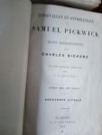 Dickens, Charles - Lotgevallen en ontmoetingen van Samuel Pickwick en zijne reisgenooten