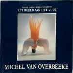 C. Klein - Michel van Overbeeke - het beeld van het vuur