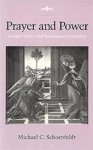 Michael C. Schoenfeldt - Prayer and Power