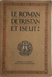 Joseph Bédier 25765 - Le roman de Tristan et Iseut
