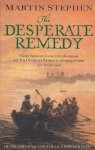 Martin Stephen - Desperate Remedy