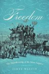 James Walvin - Freedom The Overthrowing of the Slave Empires