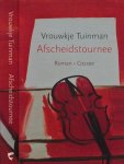 Tuinman, Vrouwkje - Afscheidstournee