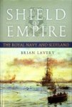 Lavery, B - Shield of Empire The Royal Navy and Scotland