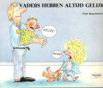 Rauschenbach, Erich - Vaders hebben altijd gelijk