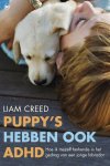 Liam Creed - Puppy's hebben ook ADHD