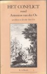 BOSCH, R.A. - Het conflict rond Antonius van der Os. Predikant te Zwolle 1748-1755