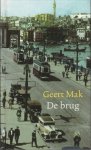Mak, Geert - De brug