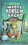 Marc de Bel, Jan Bosschaert - Witte-heksennacht