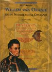 Koenraad Wolter Swart 221594, R. P. Fagel , M. E. H. N. Mout , Henk F. K. van Nierop - Willem van Oranje en de Nederlandse opstand 1572-1584