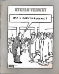 Verwey, Stefan. - Had u gereserveerd?