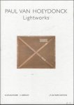 De paepe / Van Buynder / Depauw - Paul Van Hoeydonck lightworks, 1958-1963  / De lichtjaren / Les annees - lumiere