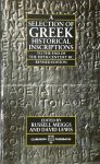 Russell Meiggs, David Malcolm Lewis - A Selection of Greek Historical Inscriptions to the End of the Fifth Century B.C.
