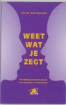 L. Vries-Geervliet, L. de Vries - Geervliet - Weet wat je zegt
