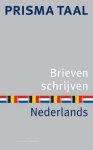 Corriejanne Timmers - Brieven schrijven in het Nederlands / Prisma Taal