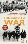 R. J. Overy , Andrew Wheatcroft 38761 - The Road to War