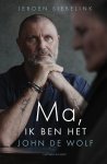 Jeroen Siebelink - Ma, ik ben het, John de Wolf