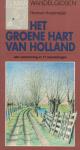 Amptmeijer, Herman - Het groene hart van Holland / een verkenning in 17 wandelingen