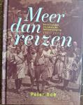 BAK, Peter - Meer dan reizen. Nederlandse Christelijke Reisvereniging 1922-2022