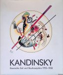 Hahn, Peter (editor) - and others - Kandinsky: russische Zeit und Bauhausjahre, 1915-1933