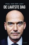 Paul van der Lugt - De laatste dag De laatste dag van Pim Fortuyn