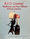 Thornbrook, Bill, Thornbrook, Sarah - R.F.D. Country! Mailboxes and Post Offices of Rural America