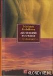 Fredriksson, Marianne - Als vrouwen wijs waren. Beschouwingen