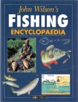 Wilson, John - John Wilson's fishing encyclopaedia