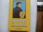 Veldman - Huldrych zwingli / druk 1