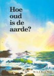 Monty White, Dr. A.J - Hoe oud is de aarde?